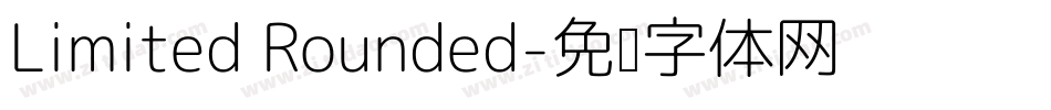 Limited Rounded字体转换